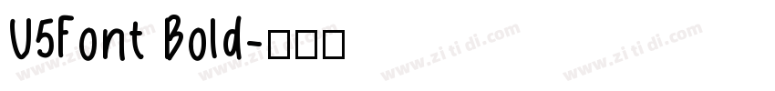 U5Font Bold字体转换